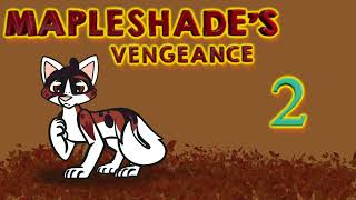 Warrior Cats Mapleshades Vengeance Audiobook Part 2 [upl. by Curkell]