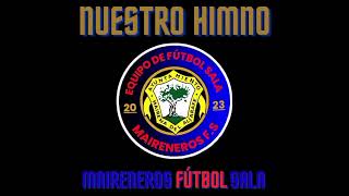 HIMNO MAIRENEROS FÚTBOL SALA 💙❤️💙 [upl. by Irisa]