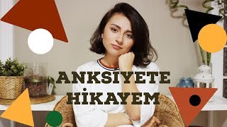 KAYGI BOZUKLUĞU ANKSİYETE  HİKAYEM  NASIL İYİLEŞTİM [upl. by Lleunamme501]