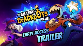 The Amazing Crackpots Club Early Access Trailer [upl. by Zeitler]