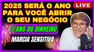 MARCIA SENSITIVA LIVE de QUARTA PREVISÕES E DICAS PARA 2025 🎉🥂marciasensitiva marciafernandes [upl. by Essie125]