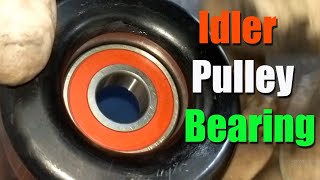 How to Replace Your Idler Pulley Bearing Easily [upl. by Carlile]