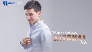 Odilbek Abdullayev  Xiyonat audio 2018 [upl. by Kinemod405]