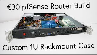 I Build a Custom 1U Rackmount pfSense Router on a Budget [upl. by Naejarual]