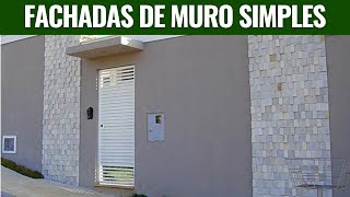 50 FACHADAS DE MURO SIMPLES QUE SÃO IMPERDÍVEIS [upl. by Tniassuot]