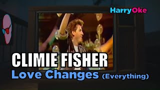 Climie Fisher  Love Changes Everything Karaoke with Lyrics [upl. by Warrenne]