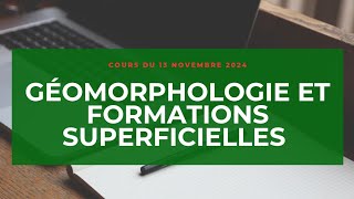 COURS GEOMORPHOLOGIE ET FORMATIONS SUPERFICIELLES DU 06 NOVEMBRE 2024  LICENCE 3 GEOGRAPHIE  UCAD [upl. by Otrepur]