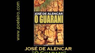 AUDIOLIVRO quotO Guaraniquot de José de Alencar Parte I [upl. by Lleral302]