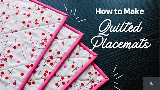 How to Sew Simple Quilted Placemats Easy Tutorial [upl. by Bethesde]