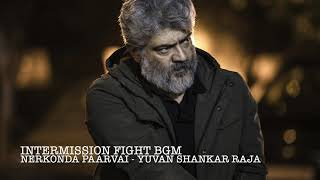 Nerkonda Paarvai  Intermission Fight BGM  Ajith  Yuvan [upl. by Labinnah]