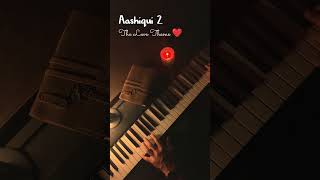 Aashiqui 2 The Love Theme ️ Ashiqui 2 Bgm  Aashqui 2 [upl. by Alysia678]