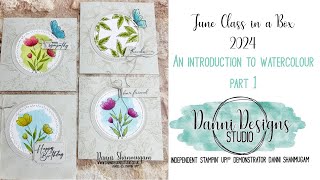 June Class in a Box 2024  An introduction to Watercolour Part 1 watercolouring stampinup [upl. by Neyu]