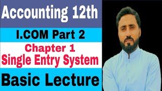 Accounting Icom part 2 Chapter 1 Accounts from Incomplete Records Basics Lecture 1 [upl. by Spiers]