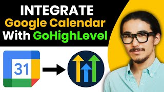 How To Integrate Google Calendar with GoHighLevel 2024 StepbyStep [upl. by Sig916]