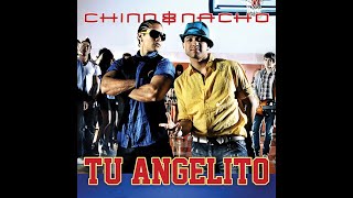 Chino amp Nacho  Tu Angelito Soy Yo VERSION DJ DISC [upl. by Leoni]