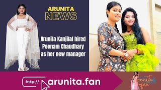 Arunita News Arunita Kanjilal hired Poonam Chaudhary as her new manager [upl. by Evalyn]