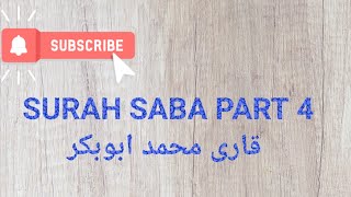 SURAH SABA PART 4 BY QARI ABUBAKAR Tilawatequran177 [upl. by Ecniuq]