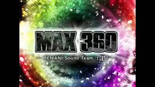 MAX 360  BEMANI Sound Team quot𝑥quot CLEAR AUDIO [upl. by Adnawyek95]