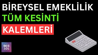 BİREYSEL EMEKLİLİK KESİNTİ ORANLARI  Bes Stopaj Giriş Aidatı Yönetim Gideri [upl. by Soilissav301]