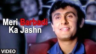 Meri Barbadi Ka Jashn Full Song Sad Video Songs Hindi  Ye Mere Ishq Ka Sila  Remix [upl. by Hunley]