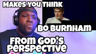 Bo Burnham  09 From Gods Perspective REACTION [upl. by Nerradal763]