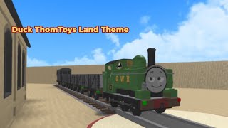 Duck’s theme ThomToys Land [upl. by Atterahs]