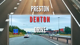 Preston  Denton Manchester England Drive  M65M66M60M67  August 2024 [upl. by Adnaerb235]