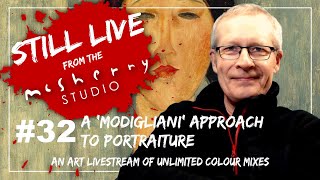 Still Live 32 Exploring Modigliani Portraiture [upl. by Kalina]