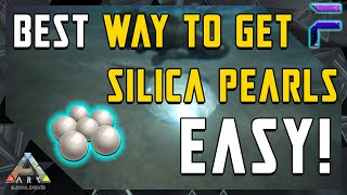 BEST WAY TO GET SILICA PEARLS EASY Ark Survival Evolved [upl. by Bara]