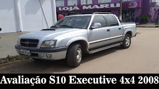 AVALIAÇÃO S10 EXECUTIVE 4x4 2008 [upl. by Aiekat]