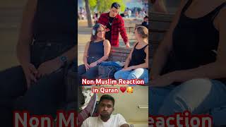 Non Muslim listening QURAN 🥰 Shocking Reaction 😱 shorts quran reaction youtubeshorts viral [upl. by Yun]