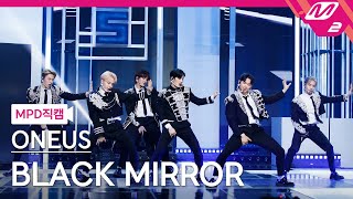 MPD직캠 원어스 직캠 4K BLACK MIRROR ONEUS FanCam  MCOUNTDOWN2021513 [upl. by Annahgiel]