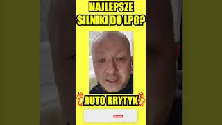 NAJLEPSZE SILNIKI DO GAZU LPG [upl. by Sylvanus122]