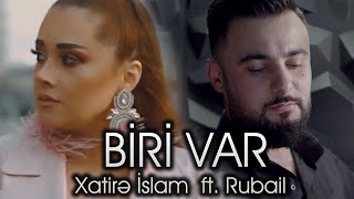 Rubail amp xatire  Biri var 2021 Official Music Video [upl. by Parks]