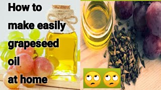 part 1 how to make grapeseed oil at home अंगुर का तेल घर पर कैसे बनाए Vaishnavi beauty adda [upl. by Boot240]