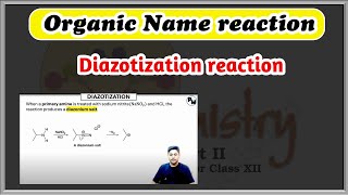 Diazotization reaction  Organic name reaction  IITJEE  NEET 2025 [upl. by Anirdnajela]