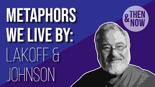 Metaphors We Live By George Lakoff and Mark Johnson [upl. by Anneehs]