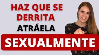 7 Claves para ATRAER SEXUALMENTE a una MUJER [upl. by Shae]