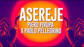 Piero Pirupa x Paolo PellegrinoAsereje Official Lyric Video [upl. by Pinto]