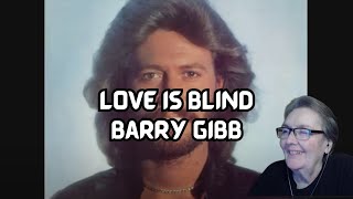 Love Is BlindBarry Gibb  REACTION [upl. by Jordison]