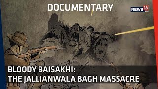 Documentary  100 Years Of Jallianwala Bagh । How The Massacre Unfolded [upl. by Marwin304]