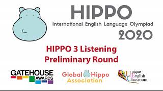 HIPPO English Competition 2020  HIPPO 3 Listening Preliminary Round [upl. by Margret417]