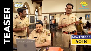 Ep 4018  SNEAK PEEK  Taarak Mehta Ka Ooltah Chashmah  तारक मेहता का उल्टा चश्मा [upl. by Tymon]