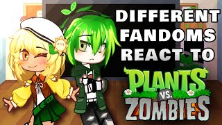 ▪︎  Different Fandoms React To Plants VS Zombies  ▪︎  GCRV  Gacha Club Reaction Video  ▪︎ [upl. by Sgninnej]