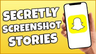 How To Screenshot A Snapchat Story Without Them Knowing [upl. by Chester551]