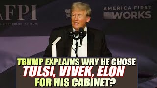 LIVE Donald Trump explains why he chose Tulsi Gabbard Vivek Ramaswamy Elon Musk for his Cabinet [upl. by Sladen573]