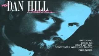 Dan Hill Collection Full Album [upl. by Eniluj]