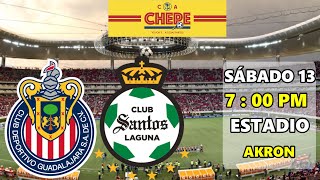 CHIVAS VS SANTOS EN VIVO JORNADA 1 CLAUSURA 2024 [upl. by Airitac]