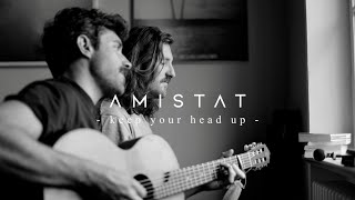 Amistat  keep your head up Live From Home [upl. by Rosenberg]