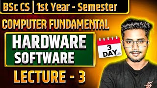 Hardware and software  Computer fundamentals  bsc cs 1st year semester computer science classes [upl. by Pacificia]